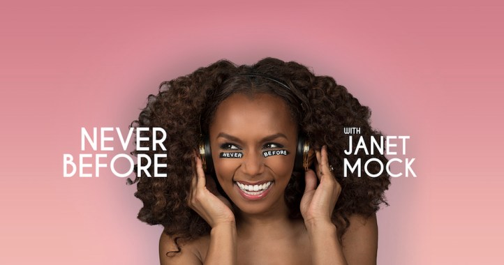 janet-mock-never-before-podcast
